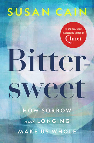 Book cover of Bittersweet: How Sorrow and Longing Make Us Whole