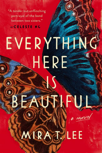 Book cover of Everything Here is Beautiful